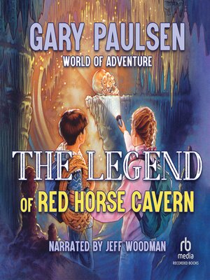 cover image of The Legend of Red Horse Cavern